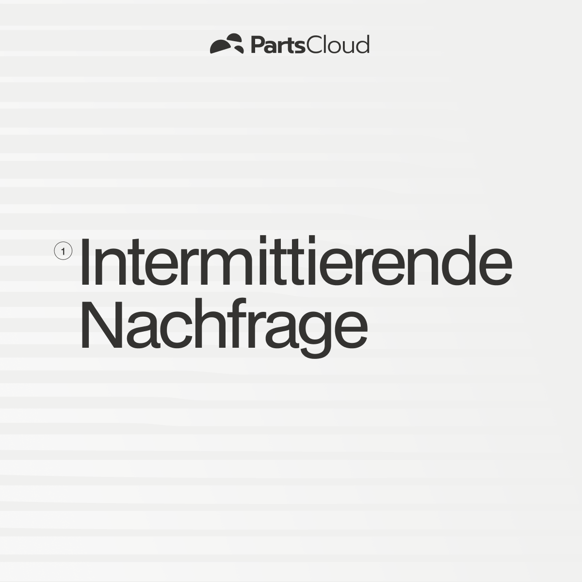 Was bedeutet intermittierende Nachfrage in der Ersatzteilplanung
